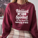 Blessed By God Spoiled By My Husband Sweat Shirt